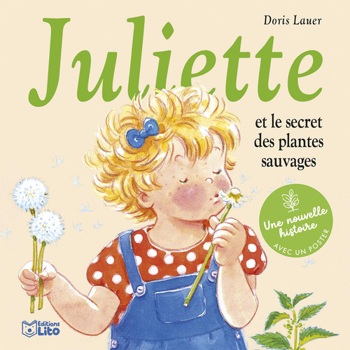 Visuel 1 du produit Livre pour enfants Juliette et le secret des plantes sauvages éditions Lito