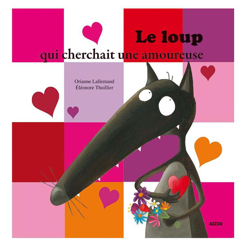Visuel 1 du produit Le loup qui cherchait une amoureuse