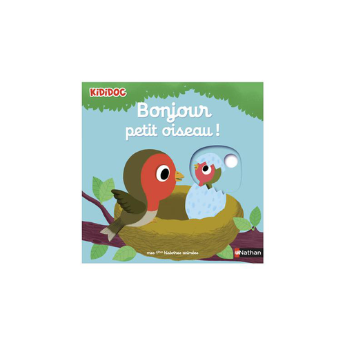 Visuel 1 du produit Le livre " Bonjour petit oiseau " aux Éditions Nathan