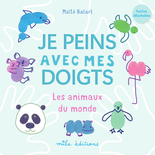 Visuel 1 du produit Livre "Je peins avec mes doigts : les animaux du monde" Éditions Mila