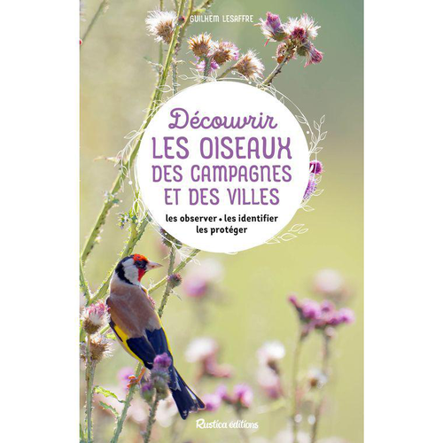 Visuel 1 du produit Le livre " Découvrir les oiseaux " aux Éditions Rustica