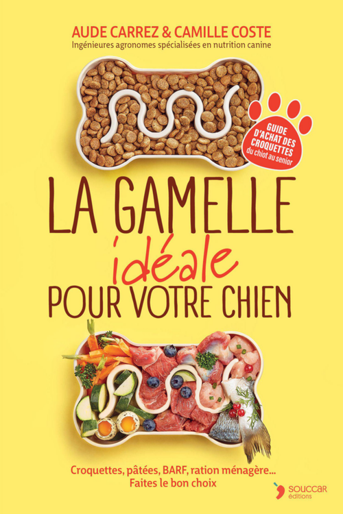 Visuel 1 du produit Livre "La gamelle idéale pour votre chien" Éditions Thierry Souccar
