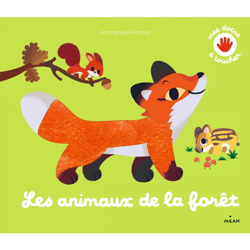 Visuel 1 du produit Docus à toucher “Les Animaux De La Forêt” Éditions Milan