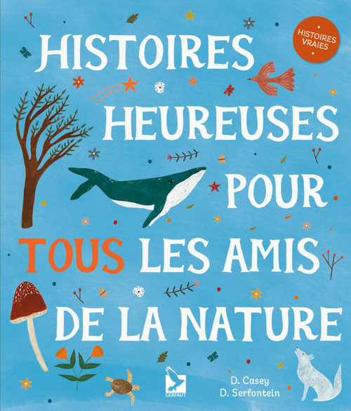 Visuel 1 du produit Livre Histoires heureuses pour tous les amis de la nature aux Éditions Gerfaut Jeunesse - 32 pages