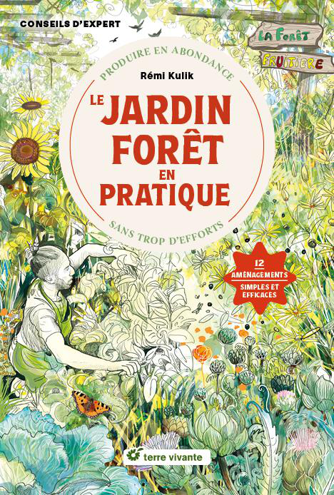 Visuel 1 du produit Livre "Le jardin forêt en pratique" Éditions Terre Vivante
