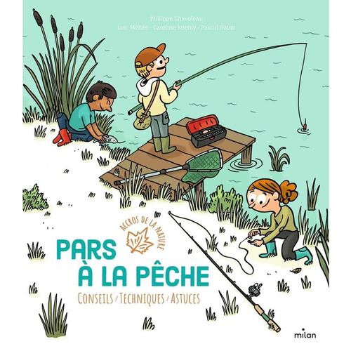 Visuel 1 du produit Le livre de la pêche Éditions Milan