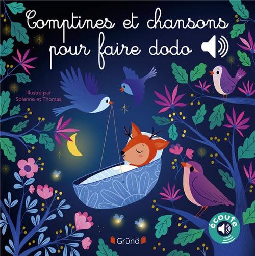 Visuel 1 du produit Livre sonore "Comptines et chansons pour faire dodo" aux Éditions Gründ