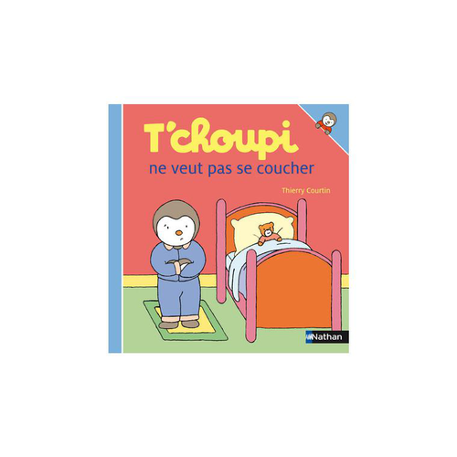 Visuel 1 du produit Le livre " T choupi ne veut pas se coucher " aux Éditions Nathan